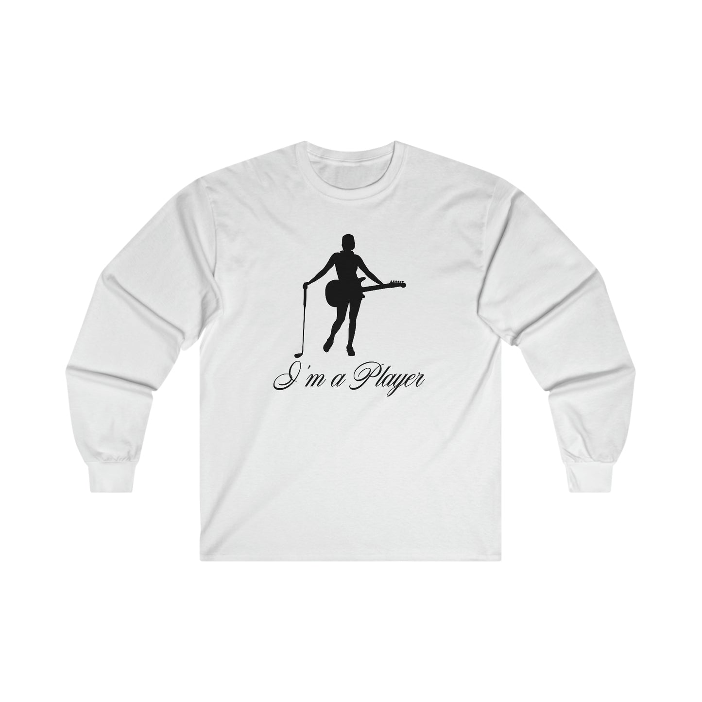 "I'm a Player" Girl Black Front/Logo Back on Your Color Choice Ultra Cotton Long Sleeve Tee