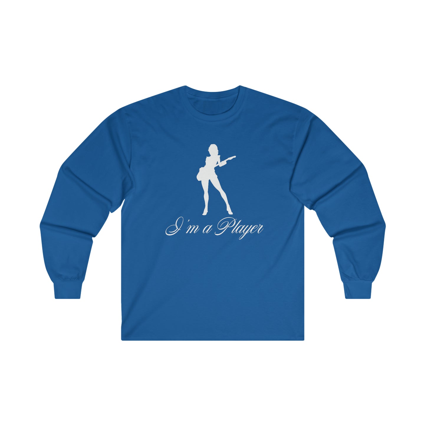 "I'm a Player" Guitar Girl White Front/Logo Back on Your Color Choice Ultra Cotton Long Sleeve Tee