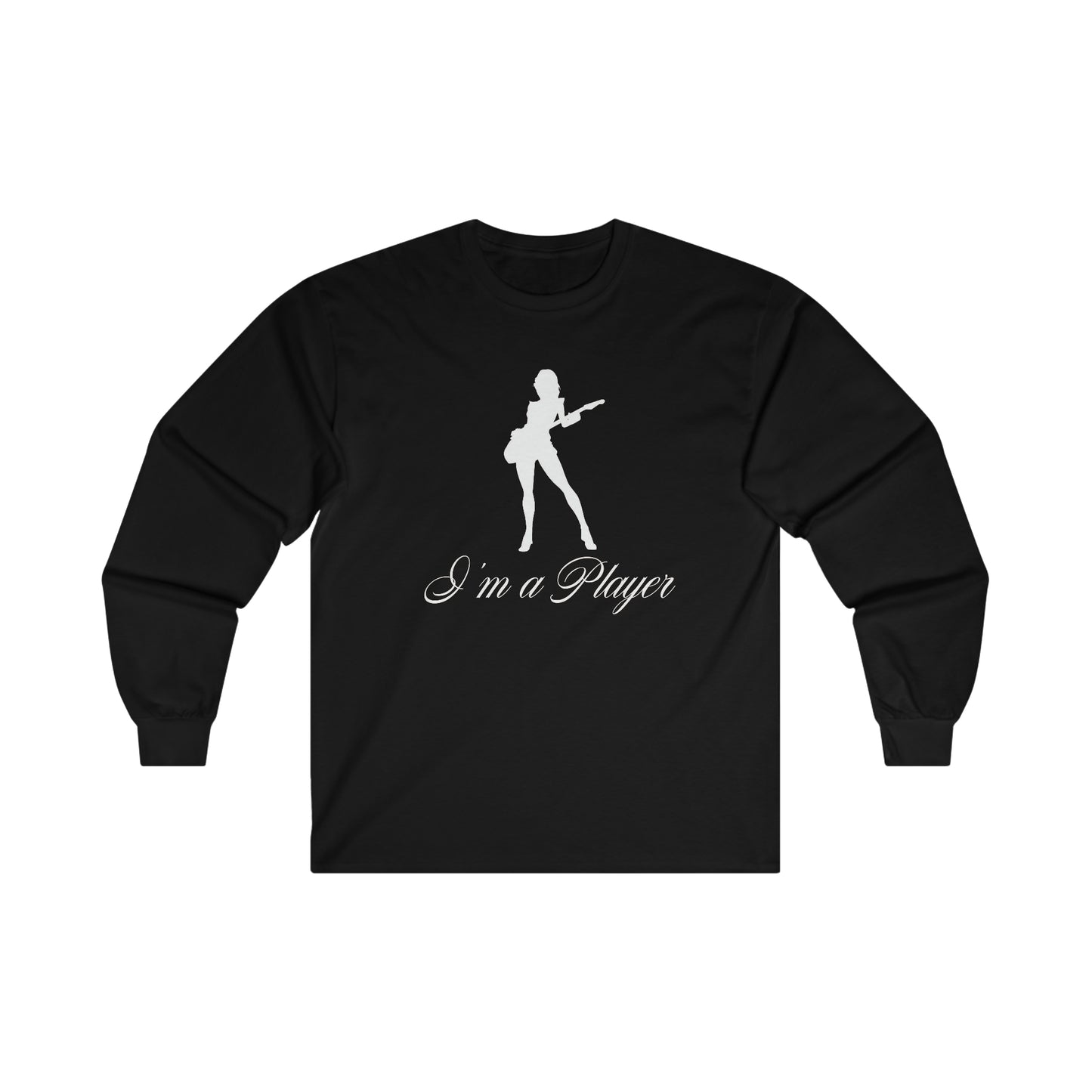 "I'm a Player" Guitar Girl White Front/Logo Back on Your Color Choice Ultra Cotton Long Sleeve Tee