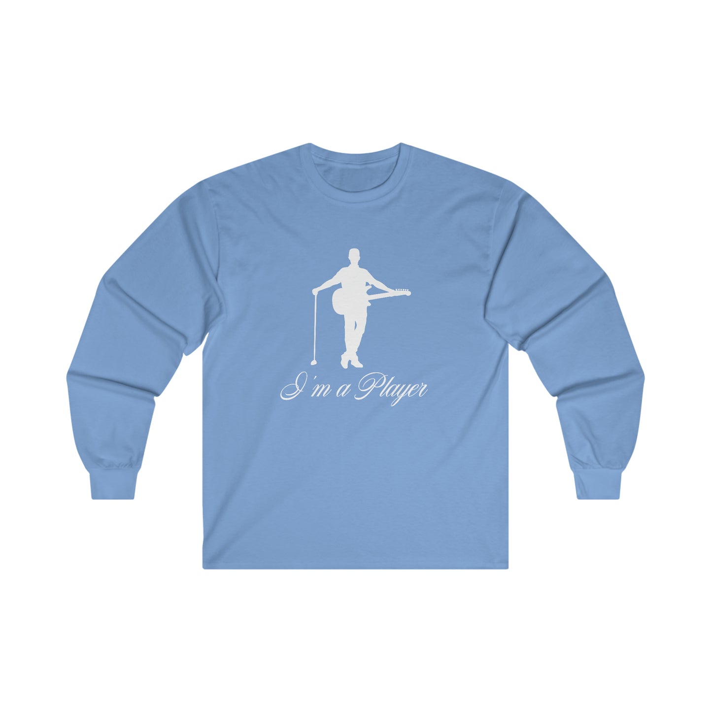 "I'm a Player" Guitar & Golf Guy White Front/Logo Back on Your Color Choice Ultra Cotton Long Sleeve Tee