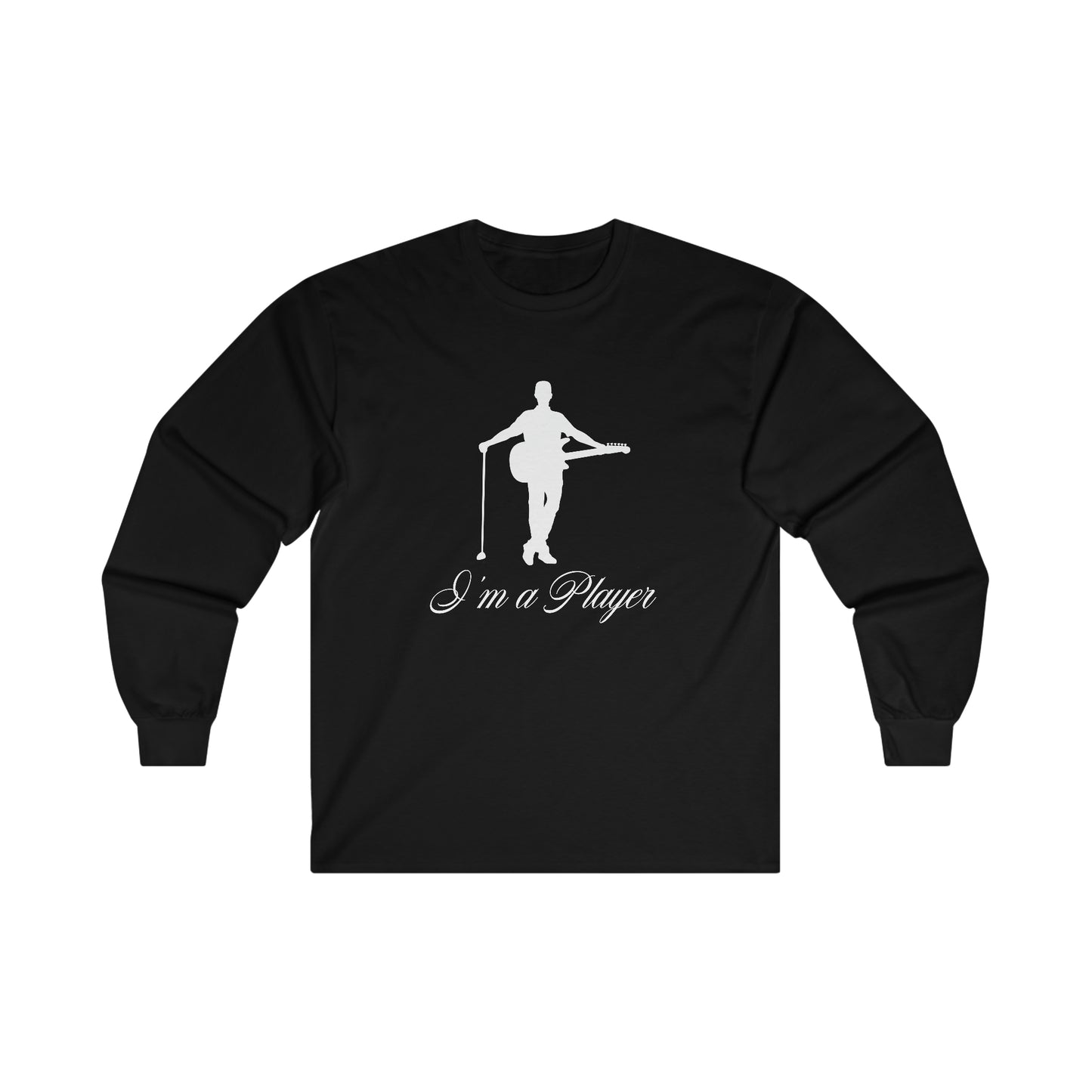 "I'm a Player" Guitar & Golf Guy White Front/Logo Back on Your Color Choice Ultra Cotton Long Sleeve Tee