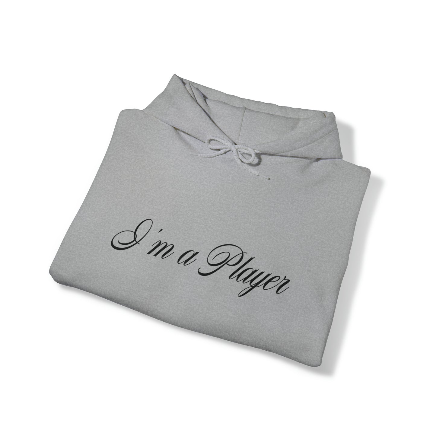 "I'm a Player" Black Front/Logo Back on Your Color Choice Unisex Heavy Blend™ Hooded Sweatshirt